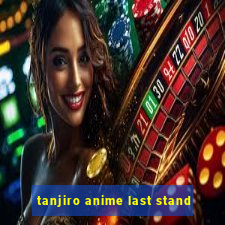 tanjiro anime last stand